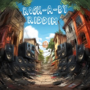 Rock-a-By Riddim