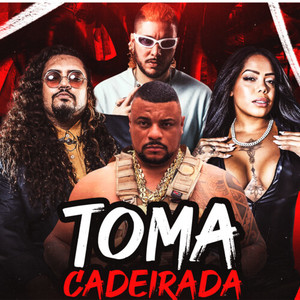 TOMA CADEIRADA (Explicit)