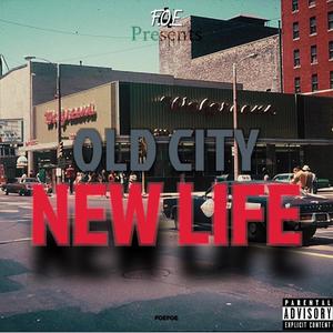 Old City New Life (feat. Macho Mil) [Explicit]