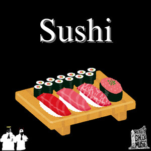 Sushi (Explicit)