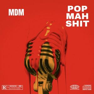 POP MY **** (Explicit)