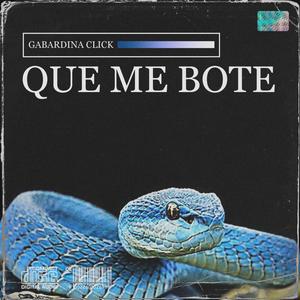 que me bote (prieto kilate) [Explicit]