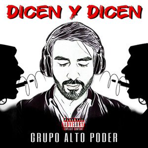 Dicen y Dicen (Explicit)