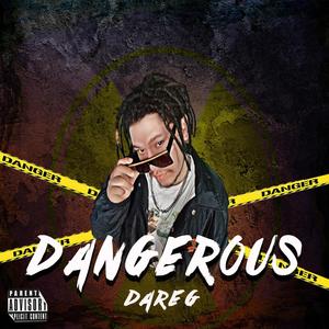 Dangerous (feat. ChlBeats) [Explicit]