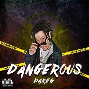 Dangerous(feat. ChlBeats) (Explicit)