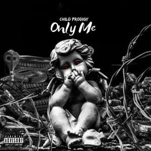 Only Me (Explicit)