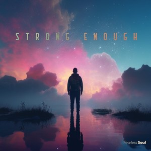 Strong Enough (feat. Otto Palmborg)