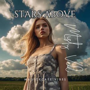 Stars Above (feat. Misty Veil)