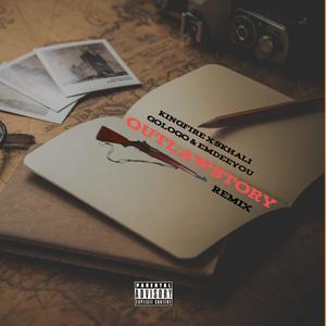 Outlaw Story 2.0 (feat. EmdeeYou, Gologo Injayestradi & Skhali Mshazi) (Explicit)