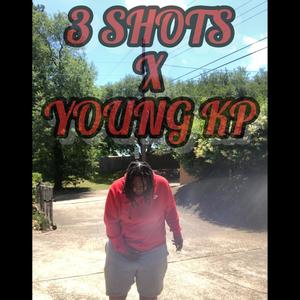 Young Kp - 3 Shots