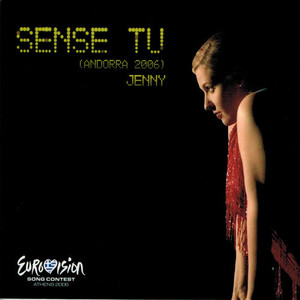 Sense Tu (Eurovision Song contest Athens 2006)