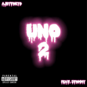 UNO DOS (feat. stommy) (Explicit)