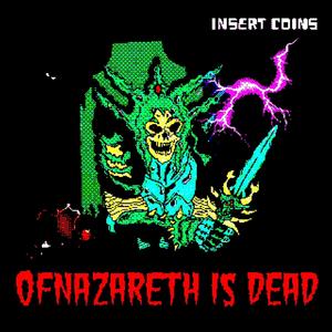 OfNazareth is dead (feat. Rob Sonic) [Explicit]