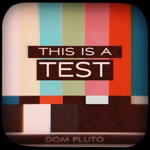 This Is A Test (Explicit)