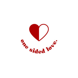 ONE SIDED LOVE: DEMOS