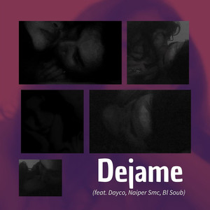 Dejame (Explicit)