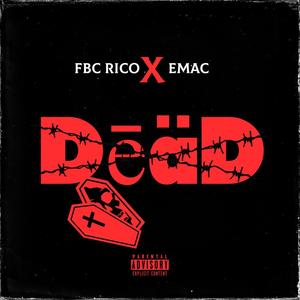 DēäD (feat. Emac) [Explicit]