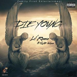 Die Young (feat. SLAM Jackson) [Explicit]