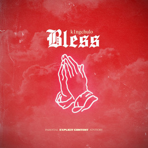 Bless (Explicit)