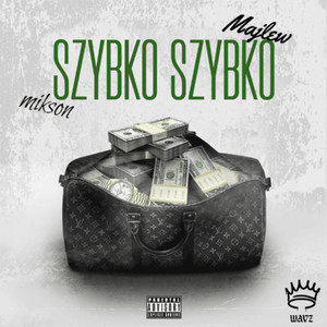 SZYBKO SZYBKO (Explicit)