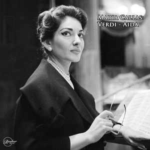 Maria Callas: Verdi - Aida