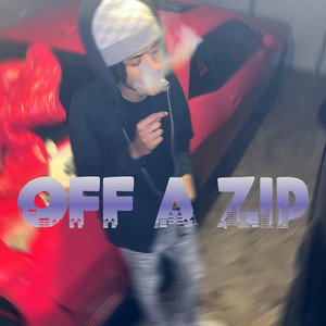 Off A Zip (Explicit)