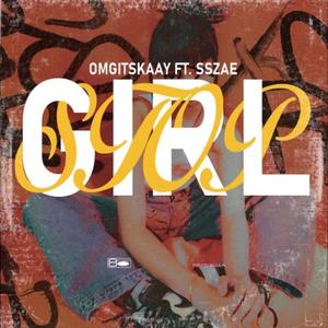 GIRL STOP (feat. OMGITSKAAY) [Explicit]