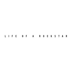 LIFE OF A ROCKSTAR VOLUME 1 (Explicit)