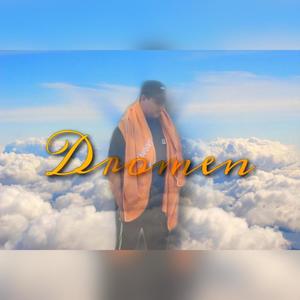 Dromen (Explicit)