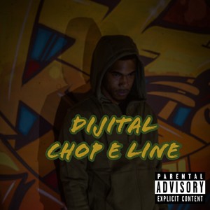 Chop E Line (Explicit)