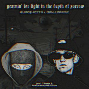 yearnin' for light in the depth of sorrow (feat. Danu Parise & XBeats)