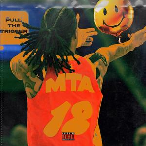 PULL THE TRIGGER (Explicit)