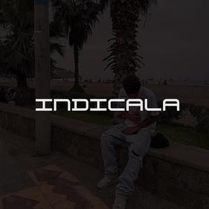 Indicala (feat. Daniel Millones & Teiver)