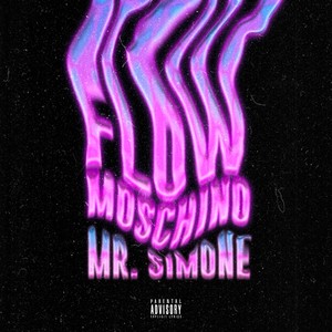 Flow Moschino (Explicit)