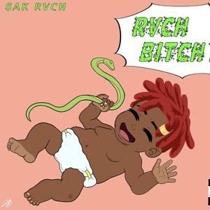 Rvch Bvtch (Explicit)