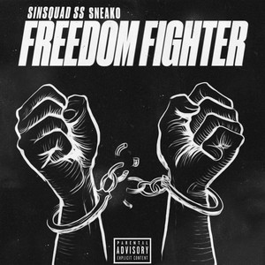Freedom Fighter (Explicit)