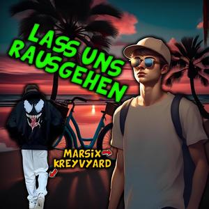 Lass uns rausgehen (feat. KreyVyard)