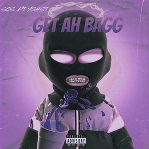 Get Ah Bagg (feat. YG4ST) [Explicit]