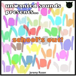 school's out! (feat. Jeremy Rosen)