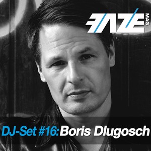 Faze DJ-Set 16 (Continuous DJ Mix)