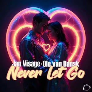 Never Let Go (Extended Mix)