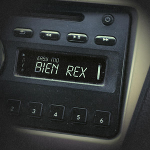 Bien Rex (Explicit)