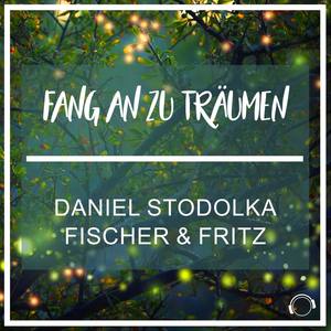 Fang an zu träumen (Topmodelz Remix)