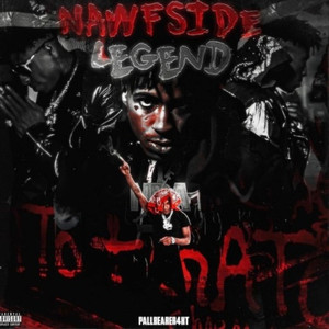 Nawfside Legend (Explicit)