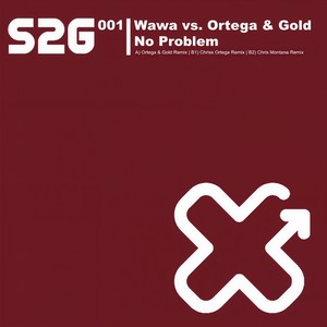 No Problem (Ortega & Gold Mix)