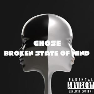 Broken State of Mind (Explicit)