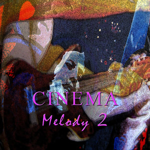 Cinema Melody Vol. 2