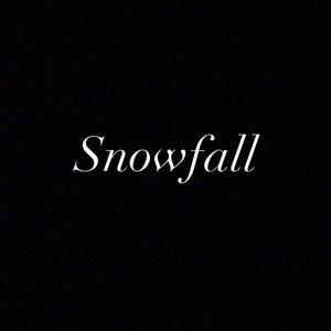 Snowfall (Explicit)