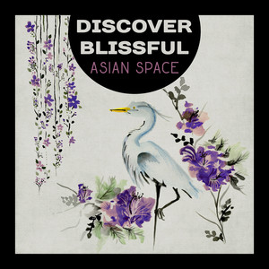 Discover Blissful Asian Space
