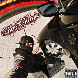 CONCRETE JUNGLE (Explicit)